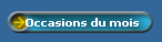 Occasions du mois